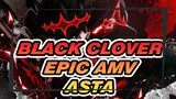 Black Clover
Epic AMV
Asta