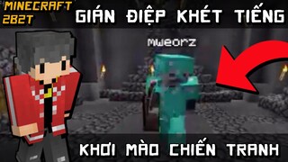 Tên Gián Điệp Của 2B2T Luke2thebun | Minecraft Không Luật Lệ Channy