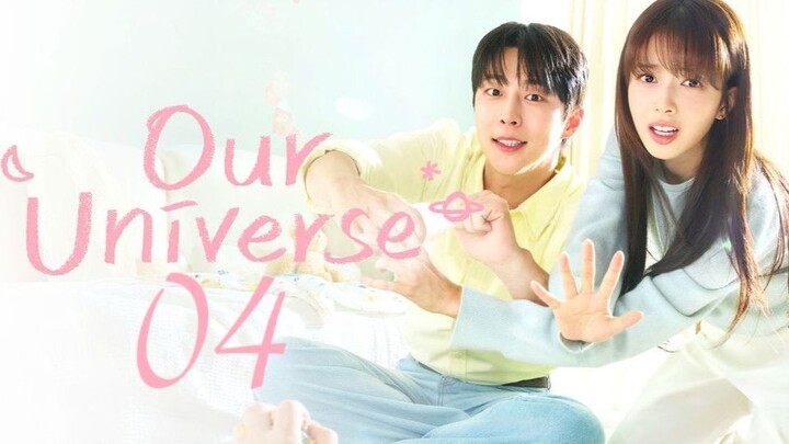 🇰🇷EP. 4 OUR UNIVERSE (2026) | ENG SUB | Comedy/Romance/Drama