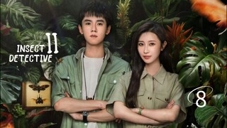 🇨🇳| 🦋 DETECTIVE 2 (I:D) Ep 8 Eng Sub