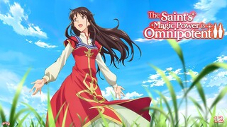 The Saint's Magic Power is Omnipotent Season 2 Episode 12