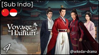 [Sub Indo] Voyage to Haihun 2 – Eps. 04 (2025)