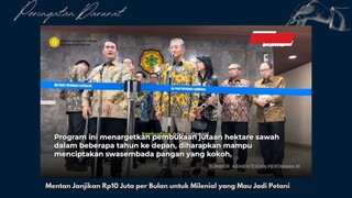 Mentan Janjikan 10 Juta Untuk Petani Milenial