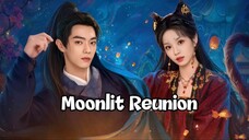 EP 01 • Moonlit-Reunion (Thai-Sub)