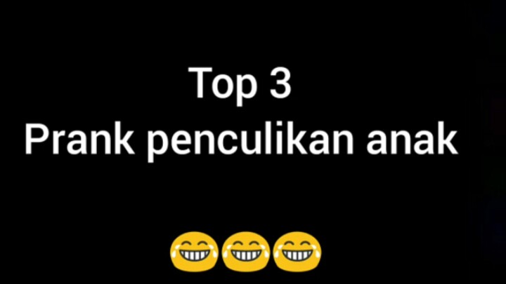 prank penculikan anak🗿