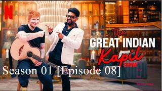 The Great Indian Kapil Show Season 01 [Episode 08]