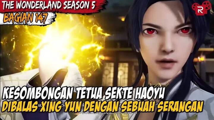 KEKUATAN XING YUN TERLALU OVER POWER PARA TETUA DIBUAT TAK BERDAYA -