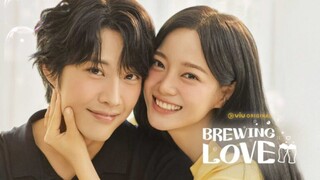 Brewing Love Eps 1 (SUB INDO)