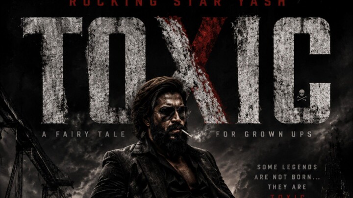 🔥 Toxic Full Movie | Yash New Action Movie 2026 | Toxic: A Fairy Tale for Grown-Ups | Full HD Movie