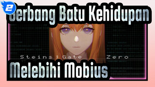 [Gerbang Batu Kehidupan AMV] Melebihi Mobius_2