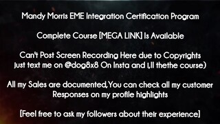 Mandy Morris EME Integration Certification Program course download