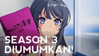 BUSET! Seishun Buta Yarou Season 3 Episode 1 DIUMUMKAN!