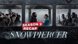 Snowpiercer Season 2 Recap