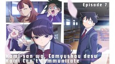 Komi-san wa, Comyushou desu. Episode 7 Subtitle Indonesia