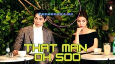 THAT MAN OH SOO 16 FINALE