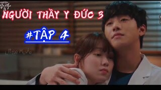 Review Phim: NGƯỜI THẦY Y ĐỨC 3 - Tập 4 / Phim Hàn Quốc 2023