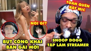 Stream Biz #94: Bụt công khai tình mới, "Đàm Tổng" nói gì - Snoop Dogg tập làm streamer quên bật mic