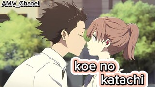 KOE NO KATACHI [AMV]