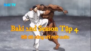 Baki 2nd Season Tập 4 - Sắt đá cũng chỉ một cước