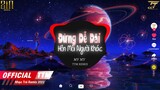 Đừng Dễ Dãi Hôn Môi Người Khác - MYMY x TTM Remix|Nhạc Việt Remix Hay Nhất 2022|Nhạc Trẻ Tik Tok EDM