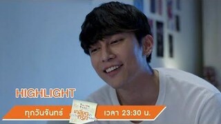 เอาใจใส่คนที่เราชอบมันผิดด้วยเหรอ Highlight TharnTypeTheSeries 28 ตค 62 one31