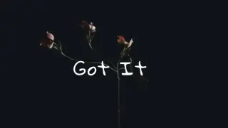 GOT IT (lyrics) by Marian Hill