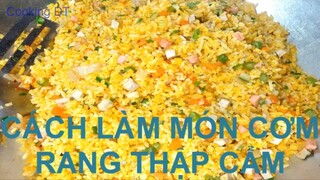 Cách làm món CƠM RANG THẬP CẨM, CƠM CHIÊN DƯƠNG CHÂU cho bữa sáng đầy năng lượng/By Cooking DT