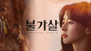 BULGASAL- IMMORTAL SOULS (2021) EPISODE 7