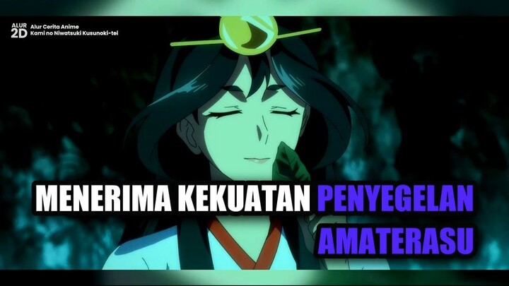 Menerima Kekuatan Penyegelan Amaterasu