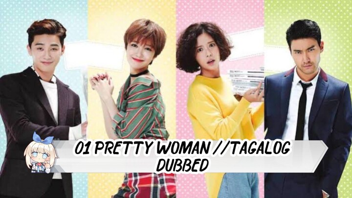 01. TITLE :PRETTY WOMAN... KDRAMA TAGALOG DUBBED