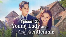 Young lady and gentleman ep 35 english sub ( 2021 )