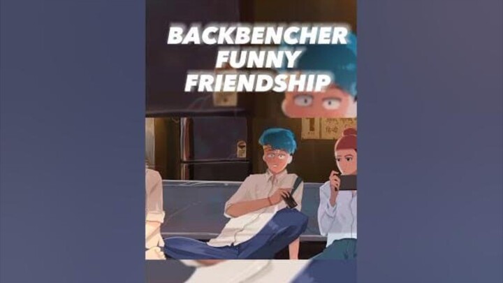 BACKBENCHERS funny friendship #lilyachty #shorts #trending