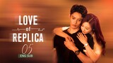 🇨🇳 Love Of Replica (2023) | Episode 5 | Eng Sub | (为你逆光而来 第05集 )