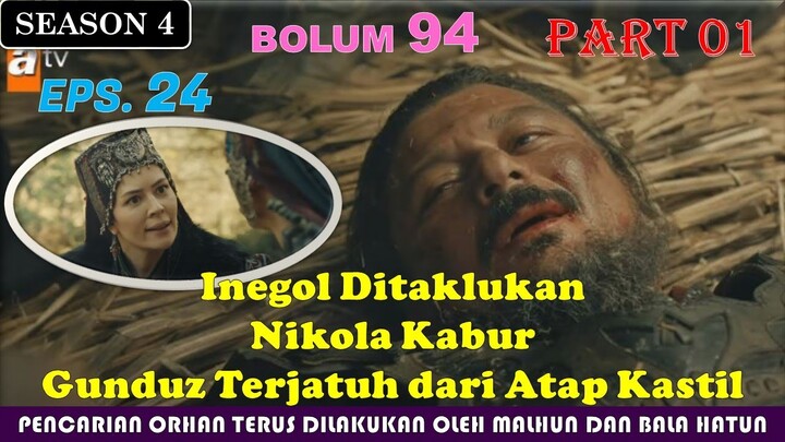 Kurulus Osman | Season 4 | Episode 24 | 94.Bolum | Part 1 | Bahasa Indonesia | Alur Cerita | Full