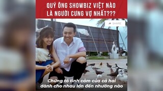 quý ông showbiz việt nào chiều vợ nhất p2 #showbiz