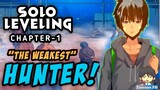 "SOLO LEVELING" Chapter 1 | The Weakest Hunter |-Tagalog Anime Review