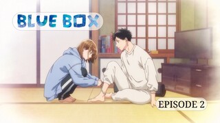 Blue Box [Episode 2] ENG SUB