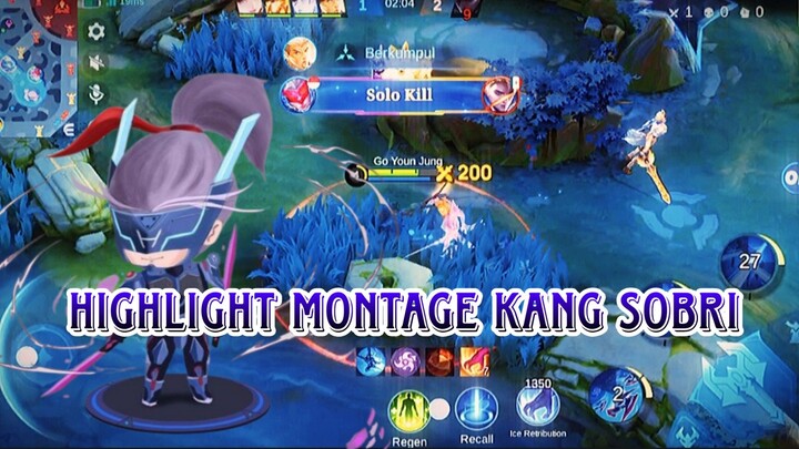 HIGHLIGHT MONTAGE KANG SOBRI