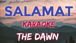 SALAMAT - THE DAWN (KARAOKE VERSION)