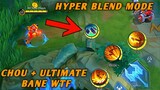 Chou + Ultimate Bane WTF..... Hyper Blend Mode