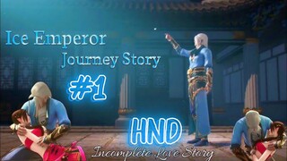 BTTH || SPECIAL || SONGS OF DESERT || ICE EMPEROR ORIGIN || EP 01 || HINDI DUBBED ||