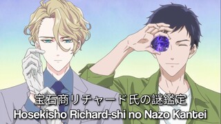 [VIETSUB] Hồ Sơ Đá Quý Của Richard - Tập 1-12 End