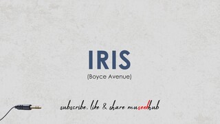 Boyce Avenue Cover - Iris by Goo Goo Dolls | Full HD Lyrics 🎵