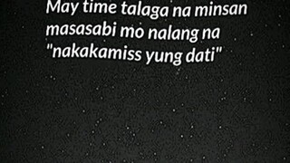 nakaka miss Yung Masaya pa siya sakin😞