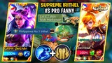 SUPREME IRITHEL VS PRO FANNY | VERY INTENSE MATCH (RANKED GAME) HYPERCARRY TOP GLOBAL IRITHEL 🔥