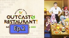 Welcome to th Outcast's Restaurant (Episode 2) Eng sub