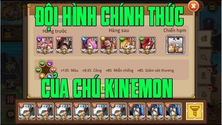 Hải Tặc Đại Chiến - THỬ ĐỘI HÌNH XOAY QUANH CHÚ KIN"EMON VÀ THAY THẾ ANH GAO XANH...KẾT QUẢ BẤT NGỜ.