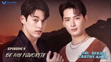 Be My Favorite Episode 9 Sub Indo