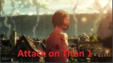 Attack On Titan 1 | Đại Chiến Titan tập 1 |Tóm Tắt Phim Đại Chiến Titan | review phim titan