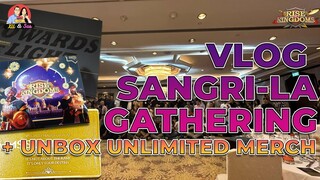 VLOG VVIP SHANGRI-LA GATHERING OFFICIAL + UNBOXING LIMITED OFFICIAL MERCH (RISE OF KINGDOMS)